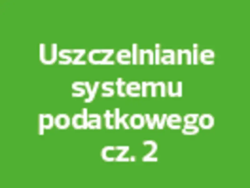 Uszczelnianie systemu podatkowego #2