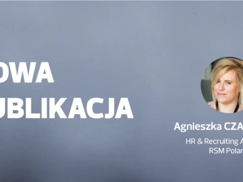 5 pytań do rekrutera z RSM Poland